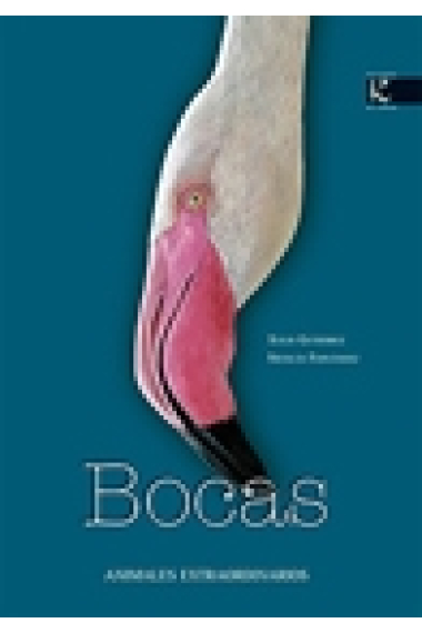 Bocas (Animales extraordinarios; 1)