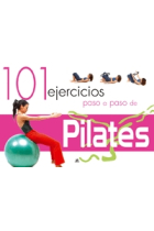 101 ejercicios paso a paso de Pilates