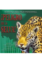 Naturaleza tridimensional +7. ¡Peligro en la selva!