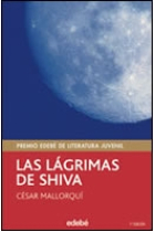 Las lágrimas de Shiva (ganador Premio Edebé de Literatura Juvenil)