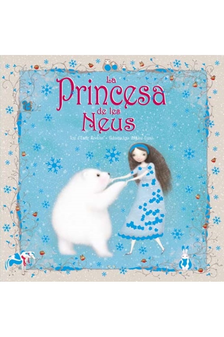 La Princesa de les Neus  (+6)