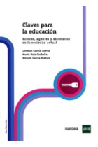 Claves para la educación: actores, agentes y escenarios en la sociedad actual (uned)