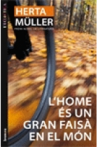 L'home és un gran faisà en el món