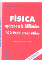 Física  aplicada a la edificación 102 problemas útiles