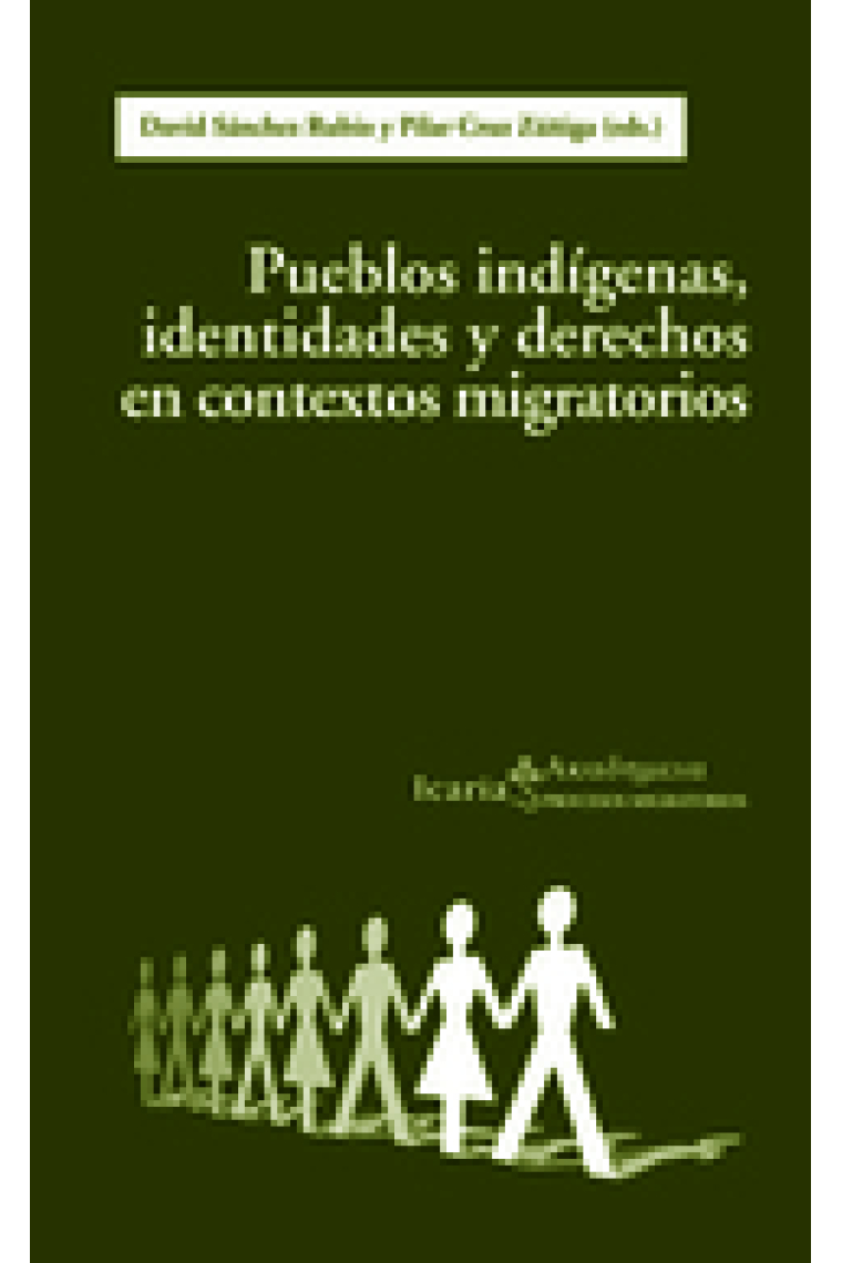 Pueblos indígenas, identidades y derechos en contextos migratorios