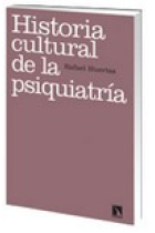 Historia cultural de la psiquiatria