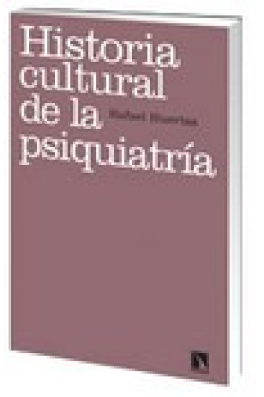 Historia cultural de la psiquiatria