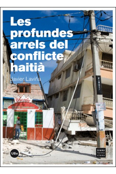 Les profundes arrels del conflicte haitià