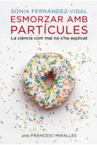 Esmorzar amb partícules