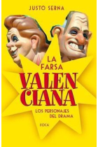 La farsa valenciana. Los personajes del drama