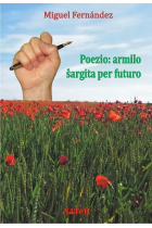 Poezio: armilo sxargita per futuro