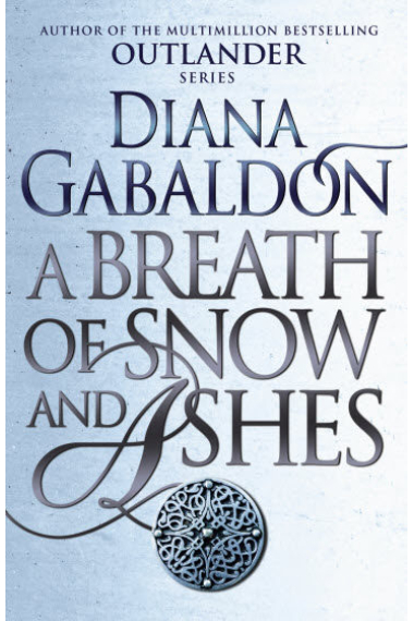 A Breath of Snow and Ashes (The Outlander Saga 6)