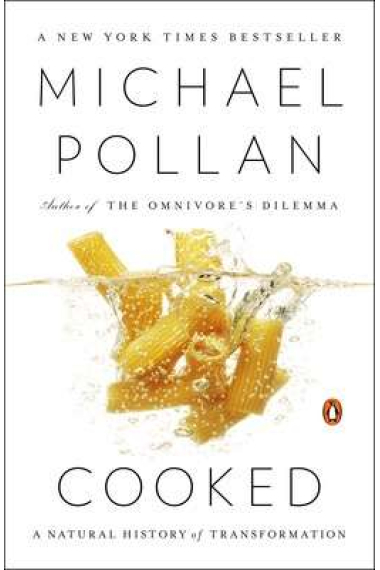 Cooked. A Natural History of Transformation