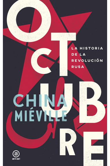 Octubre. La historia de la Revolución rusa