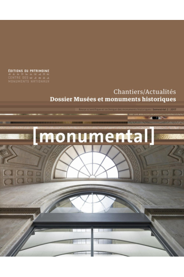 Monumental 2017-2 Dossier Musees et Monuments Historiques