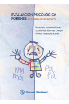 Evaluación psicológica forense. La custodia de los menores