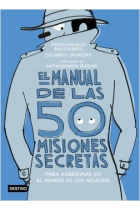 El manual de las 50 misiones secretas para sobrevivir en el mundo de los adultos