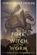 The Fork, The Witch, and The Worm - Tales from Alagaësia Volume 1: Eragon