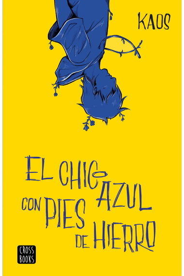 El chico azul con pies de hierro