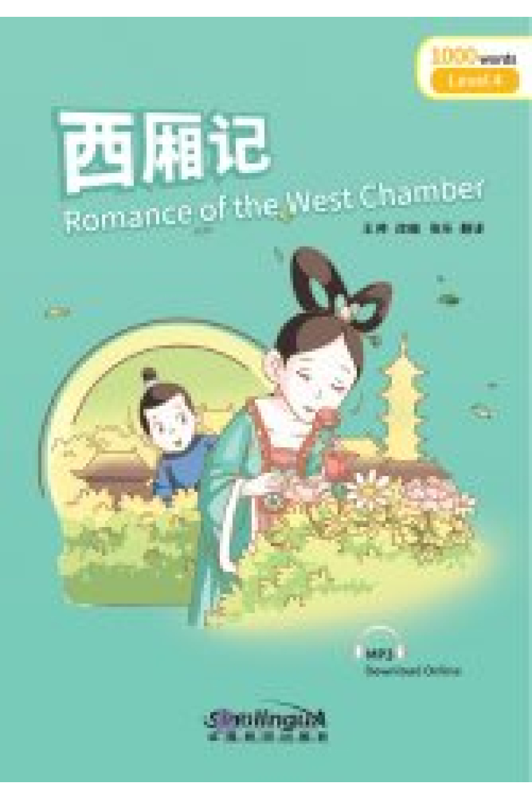 Romance of the west Chamber - Rainbow Bridge Graded Chinese Reader, Level 4 : 1000 Vocabulary Words