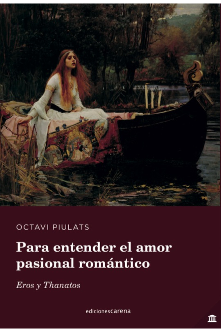 Para entender el amor pasional romántico: Eros y Thanatos