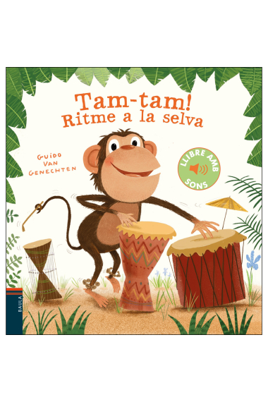 Tam-tam!. Ritme a la selva