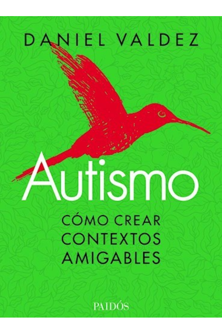 Autismo. Cómo crear contextos amigables