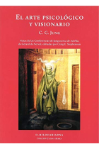 El arte psicológico y visionario Notas de las Conferencias de Jung acerca de Aurelia de Gérard de Nerval editadas por Craig Stephenson