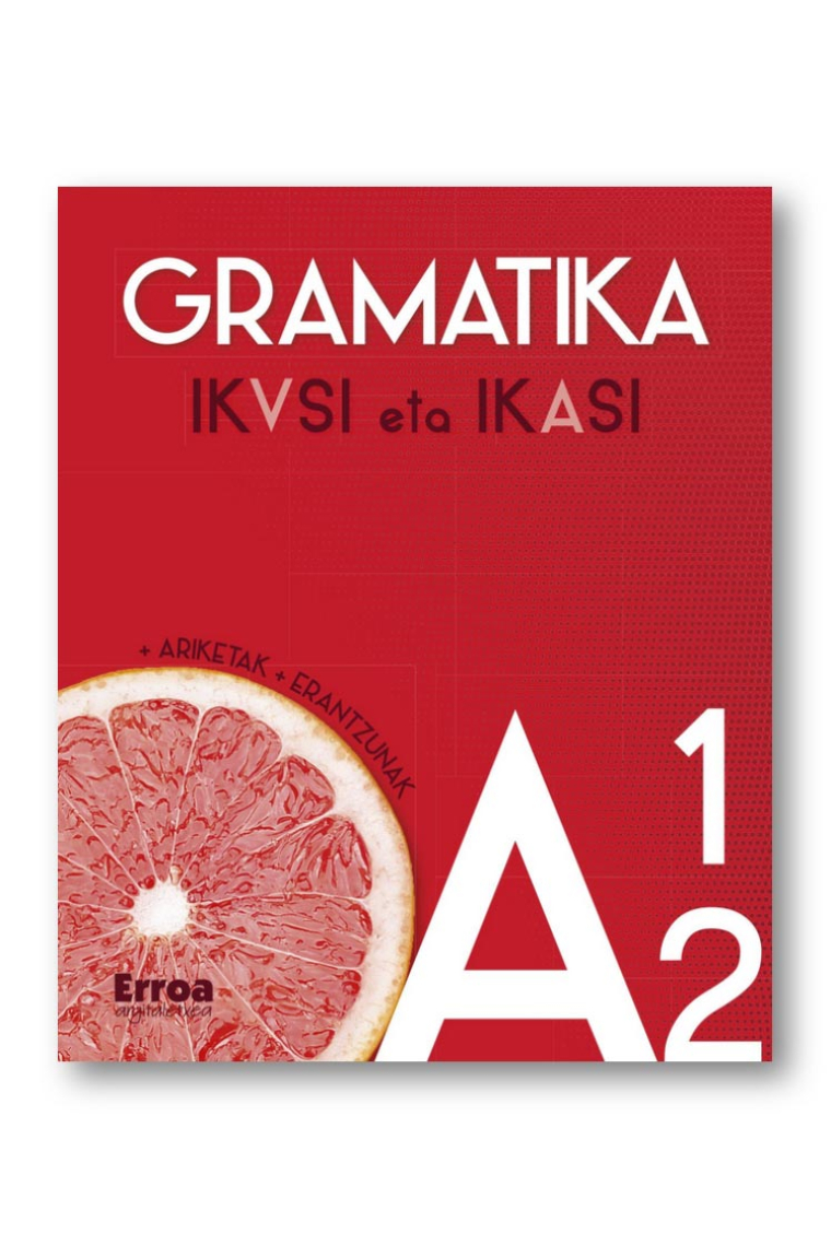 Gramatika Ikusi eta ikasi A1 - A2 (Èuscar)