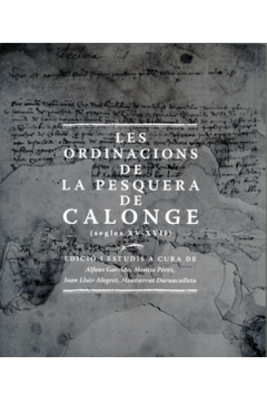 Les ordinacions de la pesquera de la platja de Calonge (s. XV-XVII)