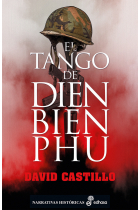 El tango de Dien Bien Phu (Premio de Narrativa Joanot Martorell 2019)