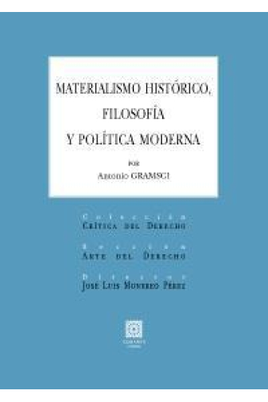 Materialismo histórico, filosofía y política moderna