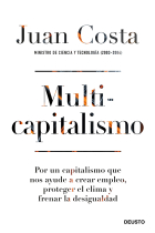 Multicapitalismo. Por un capitalismo que nos ayude a crear empleo, proteger el clima y frenar la desigualdad