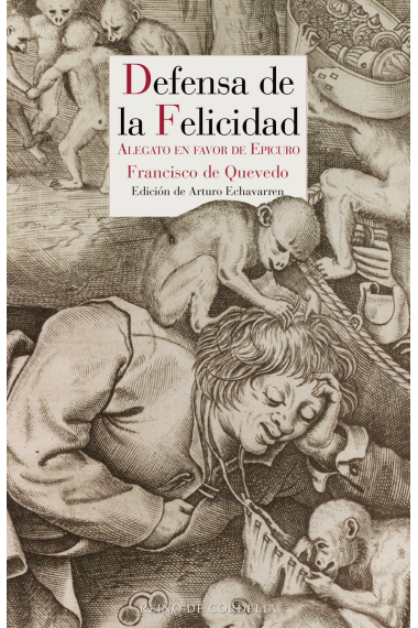 Defensa de la felicidad: alegato en favor de Epicuro (Edición de Arturo Echavarren)