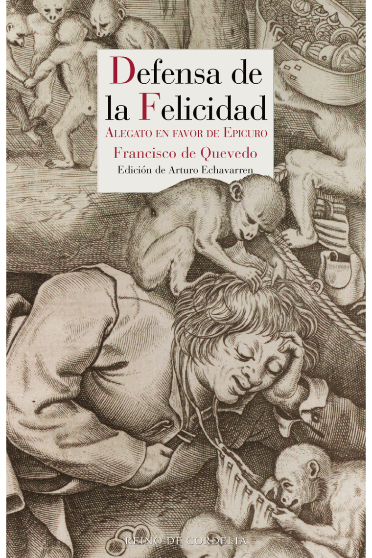 Defensa de la felicidad: alegato en favor de Epicuro (Edición de Arturo Echavarren)