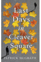 Last Days in Cleaver Square