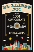 El llibre joc de les 1001 curiositats de Barcelona