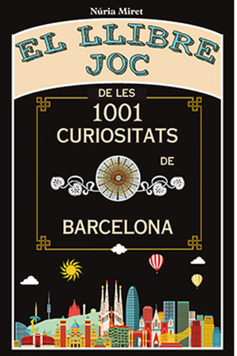 El llibre joc de les 1001 curiositats de Barcelona