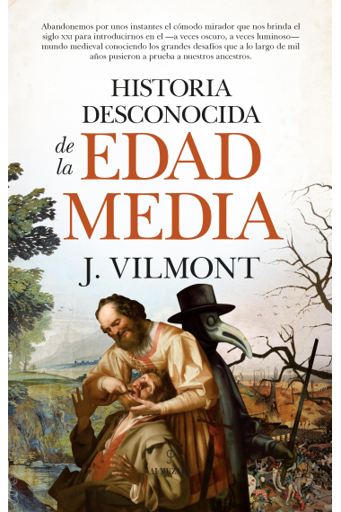 Historia desconocida de la Edad Media