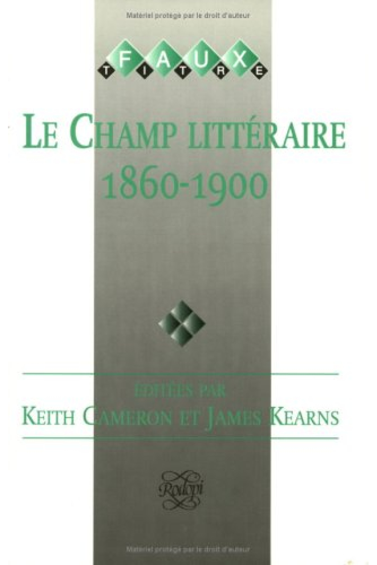 Le Champ Litteraire 1860-1900 (Faux Titre)