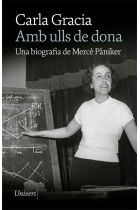 Amb ulls de dona. Una biografia de Mercè Pàniker