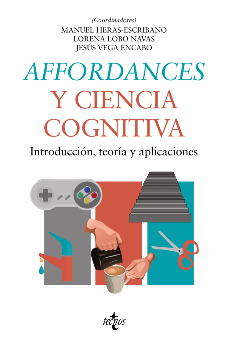 Affordances y ciencia cognitiva: introducción, teoría y aplicaciones