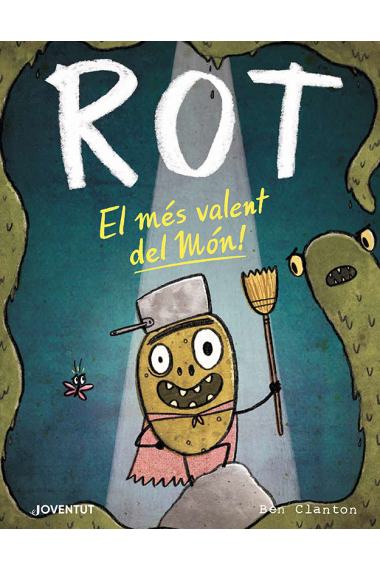 Rot, el més valent del món!