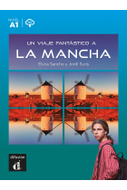 Un viaje fantástico a la Mancha (Nivel A1)