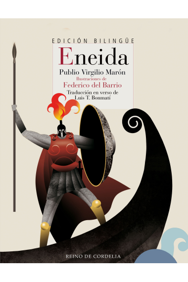 Eneida (Edición bilingüe). Traducción en verso de Luis T. Bonmatí con ilustraciones de Federico del Barrio