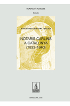 Notaris carlins a Catalunya (1833-1840)