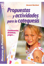 Propuestas y actividades para la catequesis