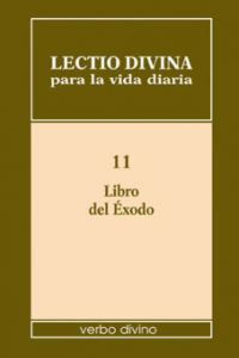 Lectio divina para la vida diaria: el libro del éxodo