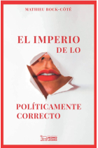 IMPERIO DE LO POLITICAMENTE CORRECTO, EL