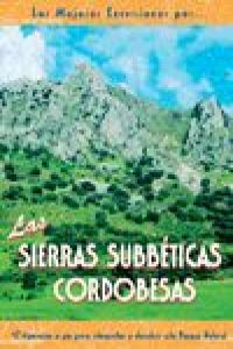 Las sierras subbéticas cordobesas